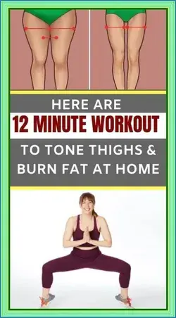 Here Are 12 Minute Workout to Tone Thighs and Burn Fat at Home
