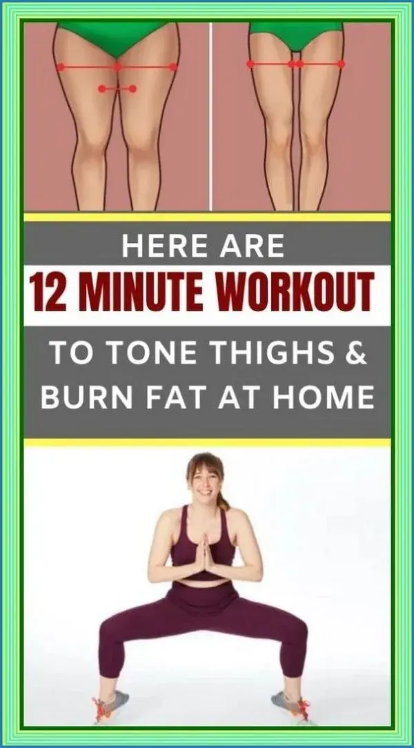 Here Are 12 Minute Workout to Tone Thighs and Burn Fat at Home