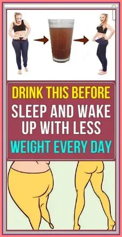 Drink This Before Sleep And Wake Up With Less Weight Every Day!