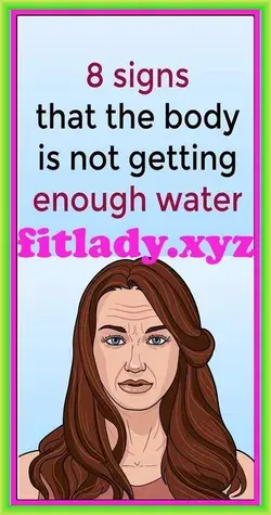 MUST READ!8 SYMPTOMS THAT THE BODY IS NOT GETTING ENOUGH WATER