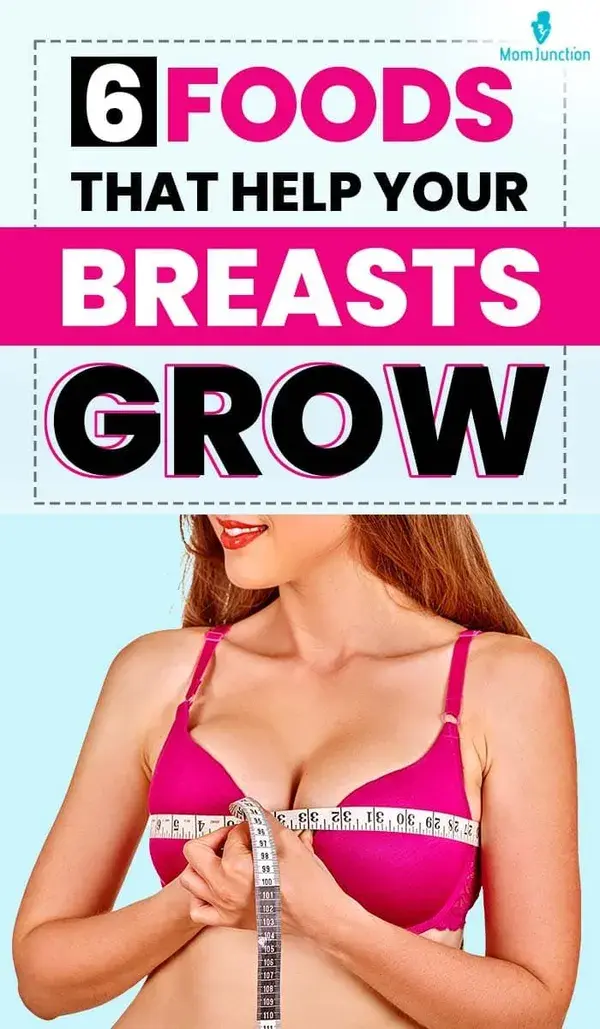 6 Foods That Help Your Breasts Grow