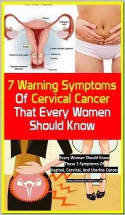 7 warning symptoms of cervical cancer that every women should know