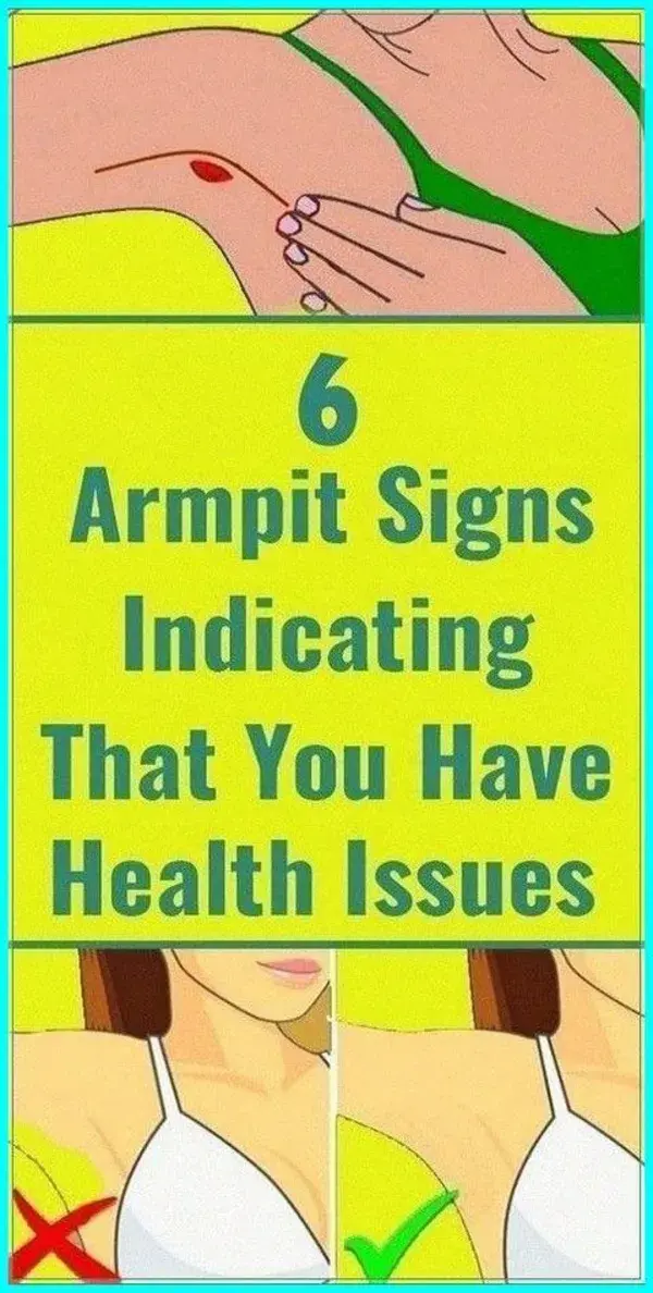 6 Armpit Signs Indicating That You Have Health Issues