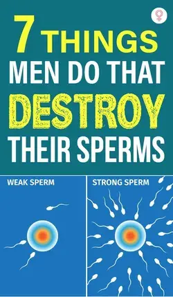 7 Things Men Do That Destroy Their Sperms