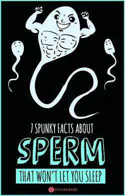 7 Spunky Facts About Sperm That Won’t Let You Sleep