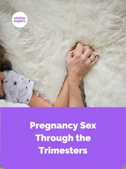 Pregnancy Sex Through the Trimesters: A Trimester-by-Trimester Guide to Pregnancy Sex