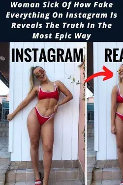 Woman Sick Of How Fake Everything On Instagram Is Reveals The Truth In The Most Epic Way