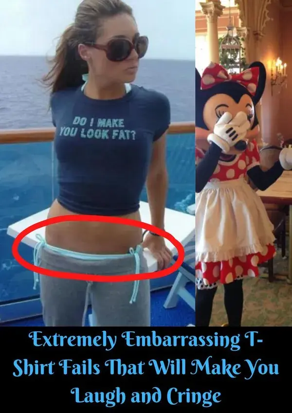 Extremely Embarrassing T-Shirt Fails That Will Make You Laugh and Cringe