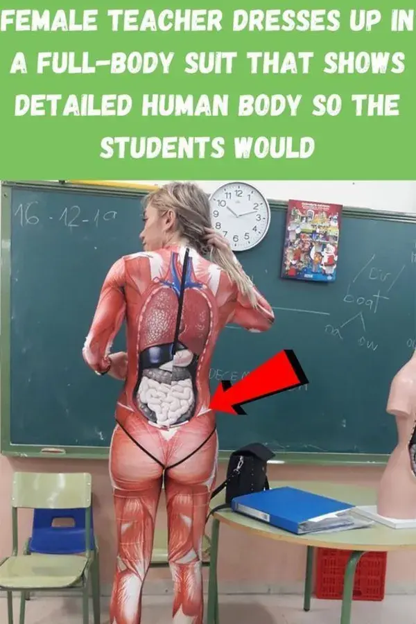 Female Teacher Dresses Up In A Full-Body Suit That Shows Detailed Human Body So The Students Would