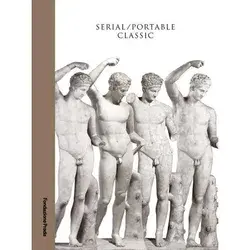 Serial / Portable Classic : Multiplying Art in Greece and Rome (Hardcover)