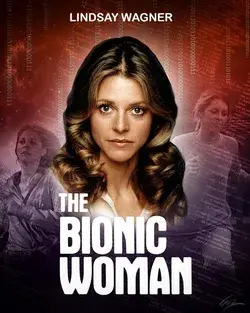 THE BIONIC WOMAN