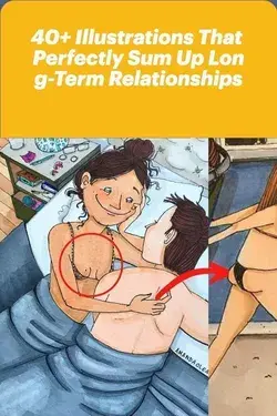 40+ Illustrations That Perfectly Sum Up Long-Term Relationships