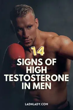 14 Signs of High Testosterone