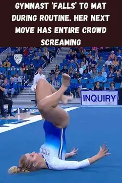 Gymnast 'falls' to mat during routine. Her next move has entire crowd screaming