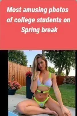 Most amusing photos of college students on Spring break