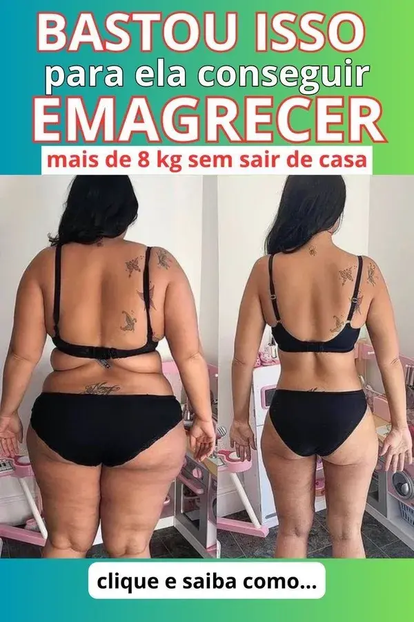 Descubra como ela emagreceu