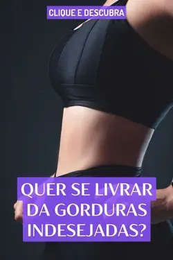 Quer se livrar das Gorduras? | Emagrecimento, Dieta, Exercícios, Alimentação!!