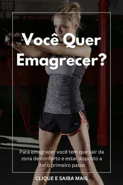 Você Quer Emagrecer? | Emagrecimento, Dieta, Exercícios, Alimentação!!