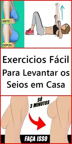 Exercícios Fácil Para Levantar os Seios em Casa