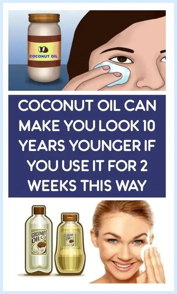 Coconut Oil Can Make You Look 10 Years Younger If You Use It For 2 Weeks This Way