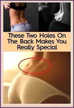 DO YOU HAVE THESE DIMPLES ON YOUR LOWER BACK? IT MEANS SOMETHING SPECIAL