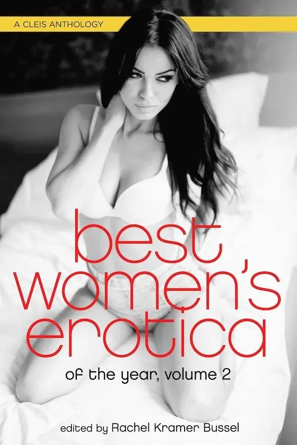 Best Women's Erotica of the Year Volume 2 par Rachel Kramer Bussel couverture souple | Indigo Chapters