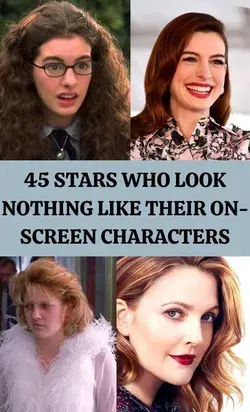 45 Stars Who Look Nothing Like Their On-Screen Characters