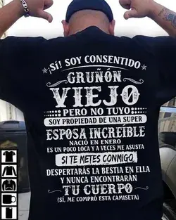 Si soy consentido grunon viejo pero no tuyo nacio en enero tshirt Tshirt Hoodie Sweater