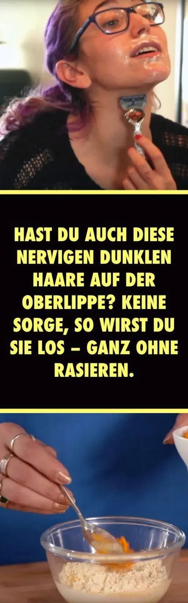 Hast du auch diese nervigen dunklen Haare auf der Oberlippe? Keine Sorge, SO wirst du sie los...