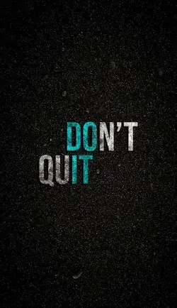 Don't Quit - Motivational Wallpaper