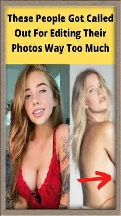 These People Got Called Out For Editing Their Photos Way Too Much