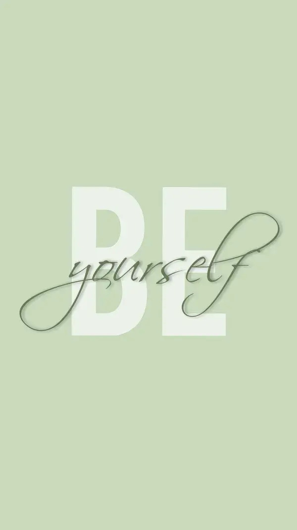 Be Yourself Wallpaper