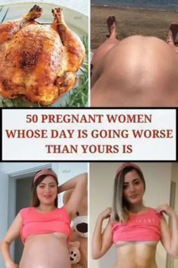 50 Pregnant Women Whose Day Is Going Worse Than Yours Is