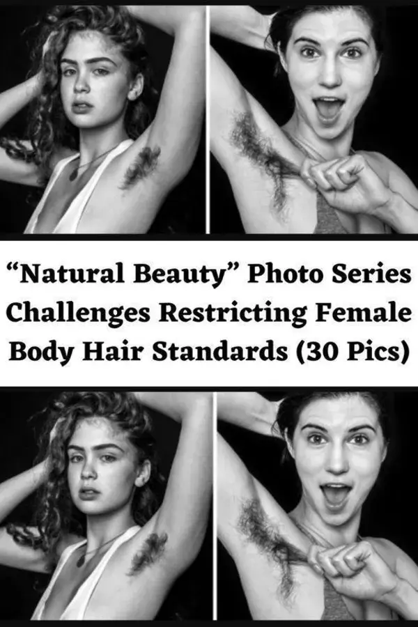 “Natural Beauty” Photo Series Challenges Restricting Female Body Hair Standards (30 Pics)