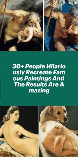 30+ People Hilariously Recreate Famous Paintings And The Results Are Amazing