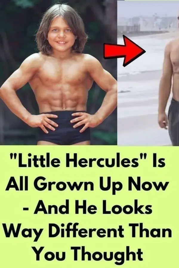 "Little Hercules" Is All Grown Up Now - And He Looks Way Different Than You Thought