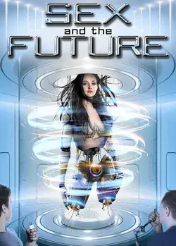 Sex and The Future