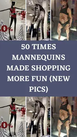 50 Times Mannequins Made Shopping More Fun (New Pics)