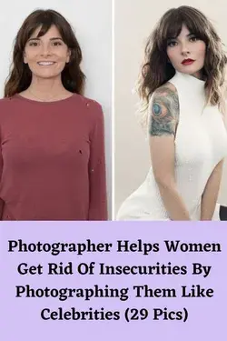 Photographer Helps Women Get Rid Of Insecurities By Photographing Them Like Celebrities (29 Pics)