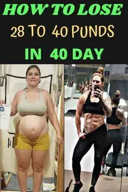 How To Lose 28 To 40 Pounds In 40 Days