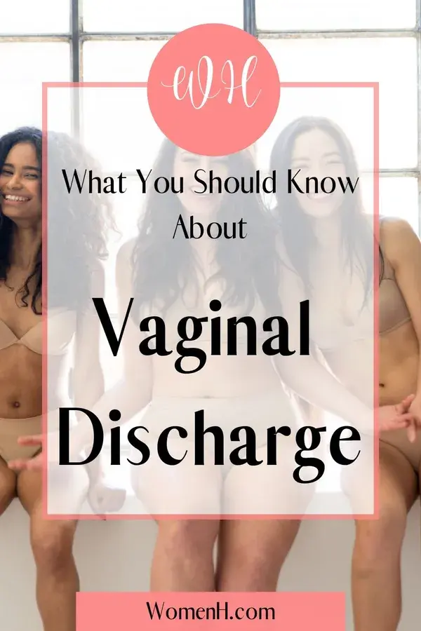 A Guide To Vaginal Discharge