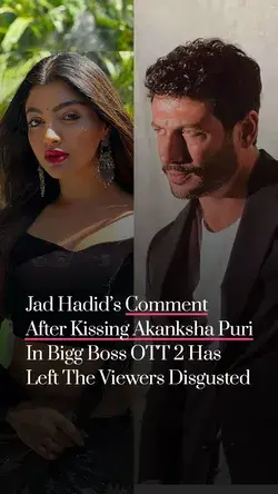 Viewers Slam Jad Hadid's Controversial Remark After Kissing Akanksha Puri on Bigg Boss OTT 2