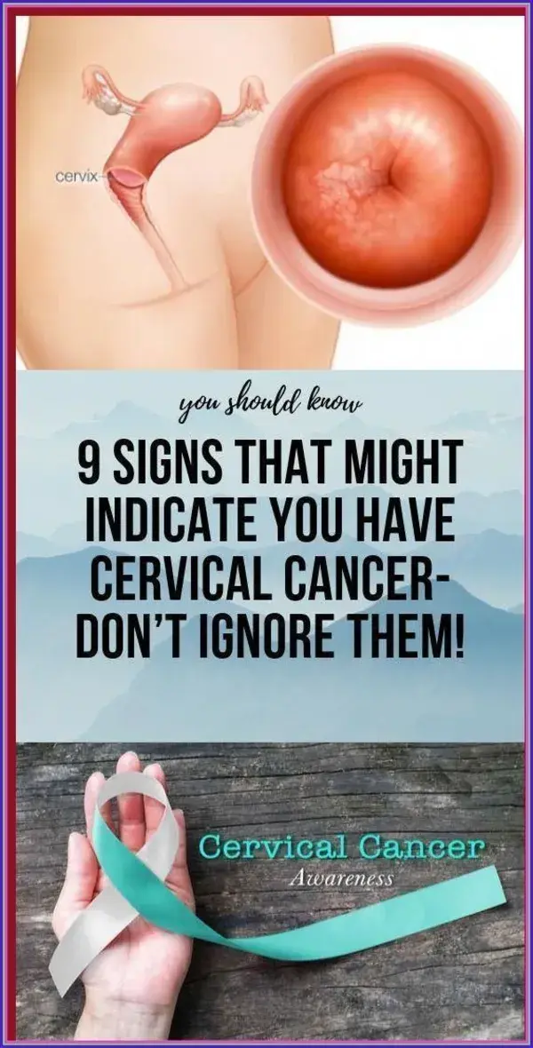 9 Signs That Might Indicate You Have Cervical Cancer