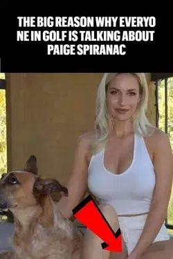 The Big Reason Why Everyone In Golf Is Talking About Paige Spiranac