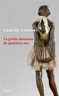 La petite danseuse de quatorze ans by CAMILLE LAURENS Paperback | Indigo Chapters