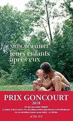 Leurs enfants après eux (French Edition) by Mathieu, Nicolas - - 2330108710 by ACTES SUD