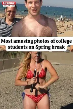 Most amusing photos of college students on Spring break