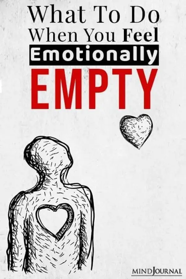 Emotional Emptiness: What To Do When You Feel Emotionally Empty