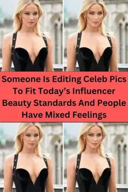 Someone Is Editing Celeb Pics To Fit Today’s Influencer Beauty Standards And People