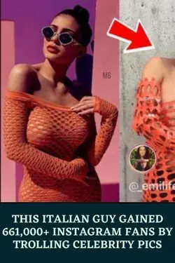 This Italian Guy Gained 661,000+ Instagram Fans By Trolling Celebrity Pics Mocking celebrity